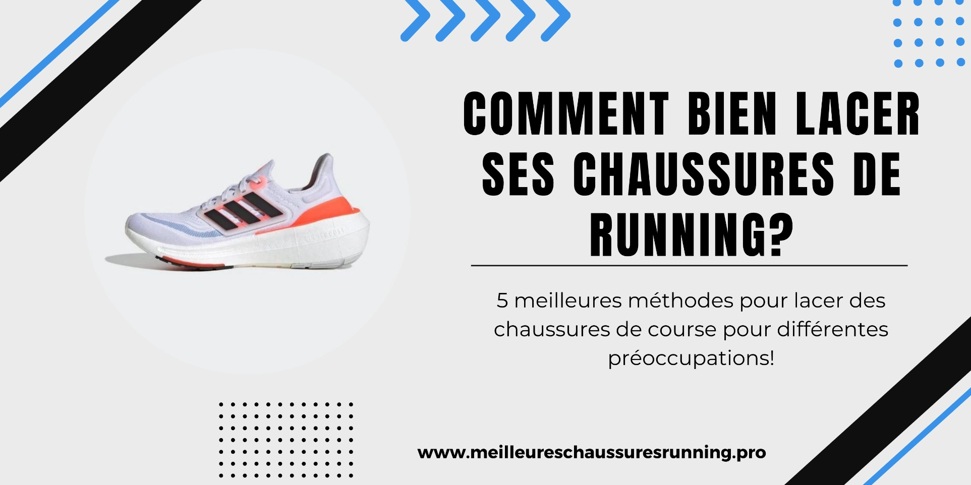 Comment Bien Lacer Ses Chaussures de Running - featured image