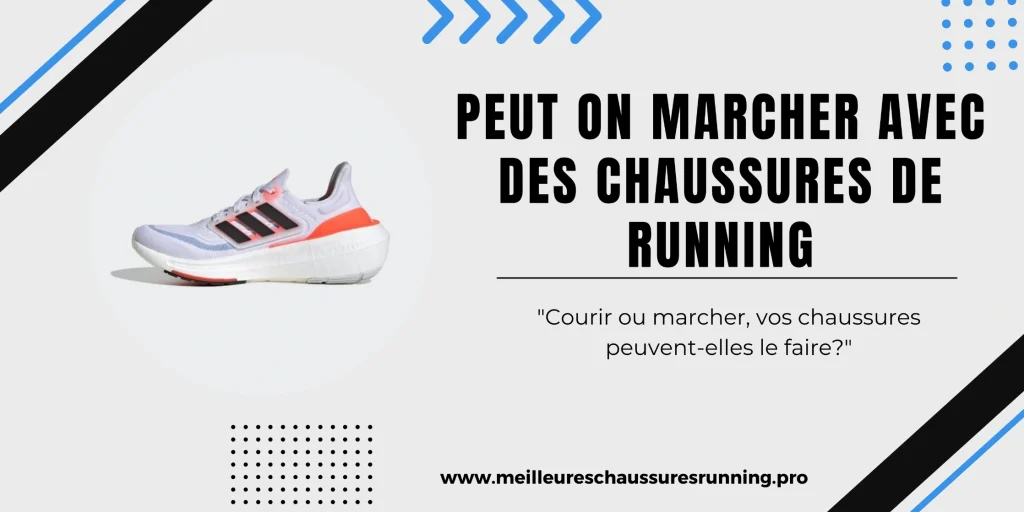 Peut on Marcher Avec des Chaussures de Running - featured image