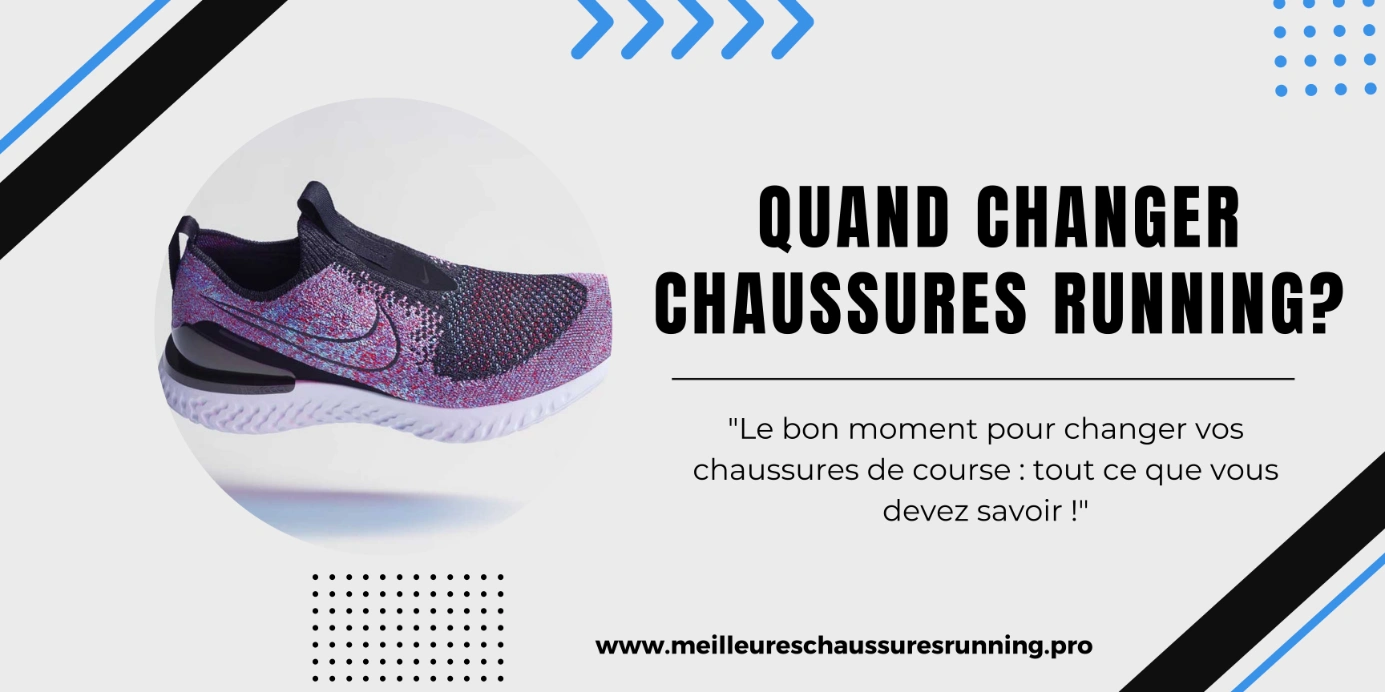 Quand Changer Chaussures Running - featured image