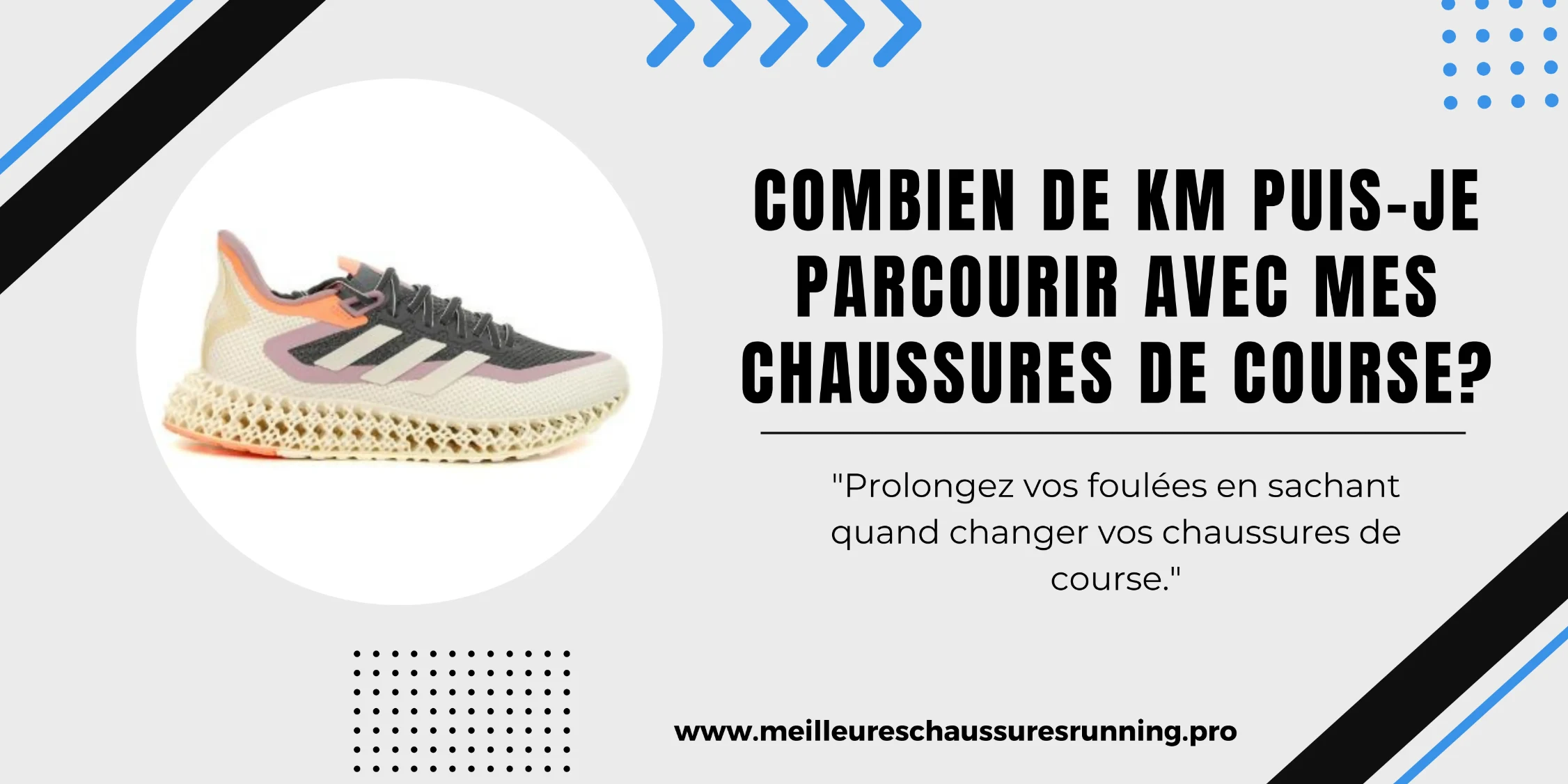 combien de km chaussure running