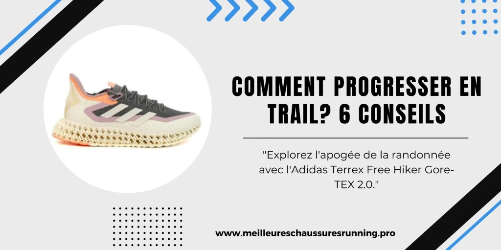 comment progresser en trail